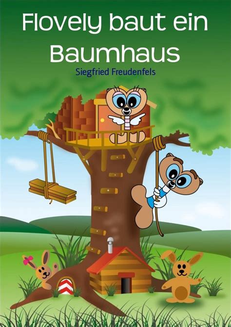 flovely baut ein baumhaus german ebook PDF